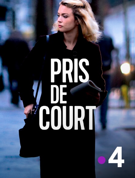 France 4 - Pris de court