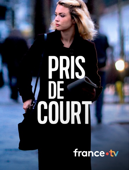 france.tv - Pris de court