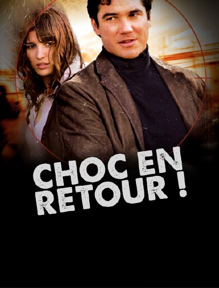 Choc en retour !