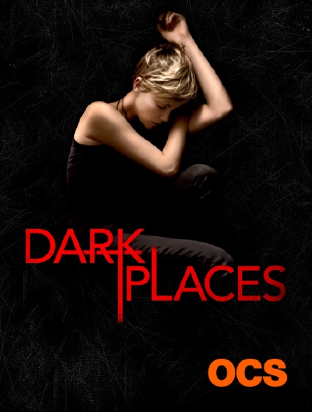 OCS - Dark Places