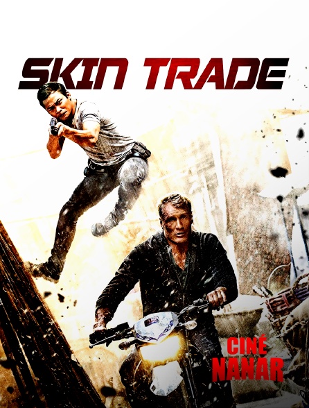 Ciné Nanar - Skin Trade