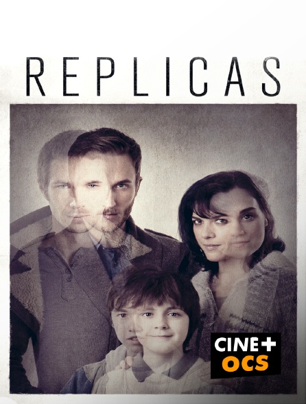 CINÉ Cinéma - Replicas