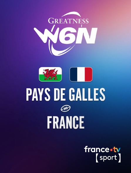 France.tv Sport - Rugby - Tournoi des Six Nations féminin : Pays de Galles / France