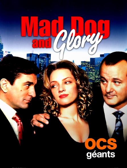 OCS Géants - Mad Dog and Glory