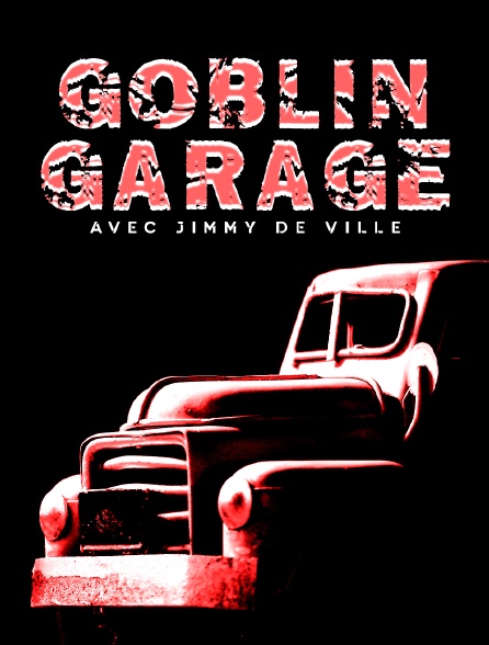 GOBLIN GARAGE:MODELES SUR MESURE