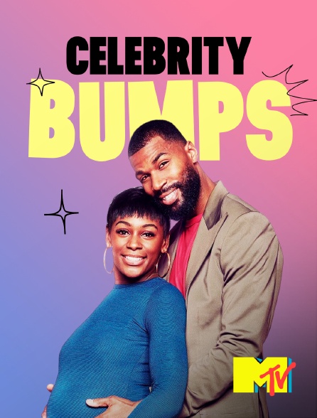 MTV - Celebrity Bumps : célèbres et enceintes