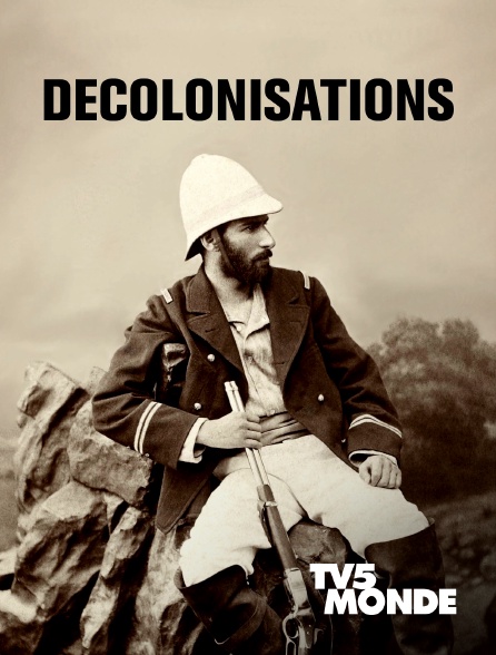 TV5MONDE - Décolonisations