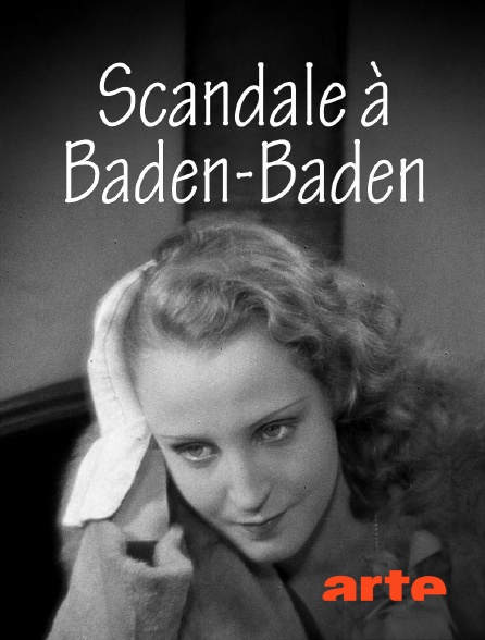 Arte - Scandale à Baden-Baden en replay