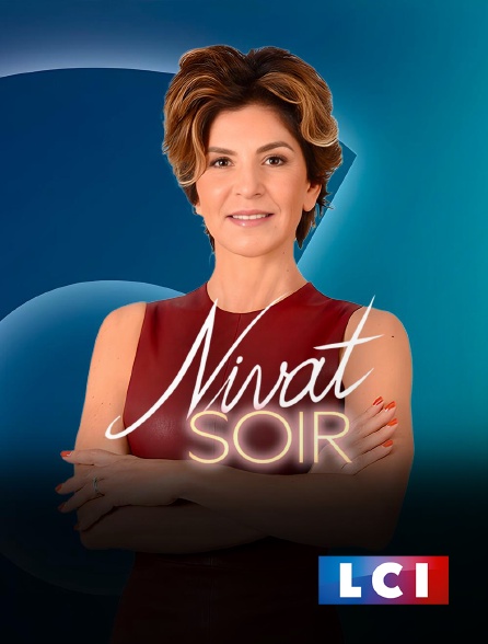 LCI - La Chaîne Info - Nivat soir