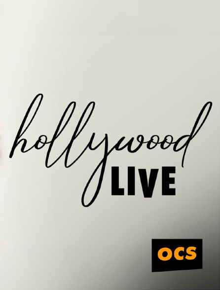 OCS - Hollywood Live