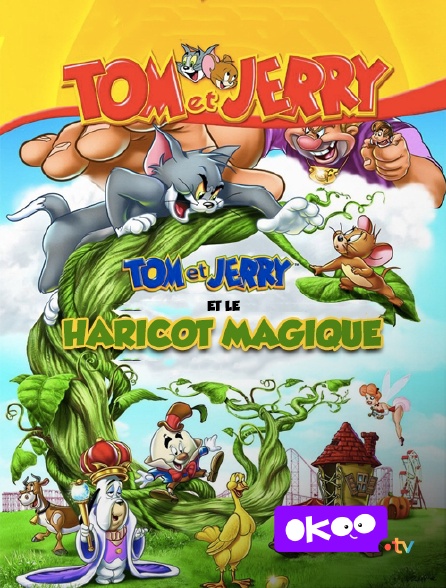 Okoo - Tom & Jerry et le haricot géant