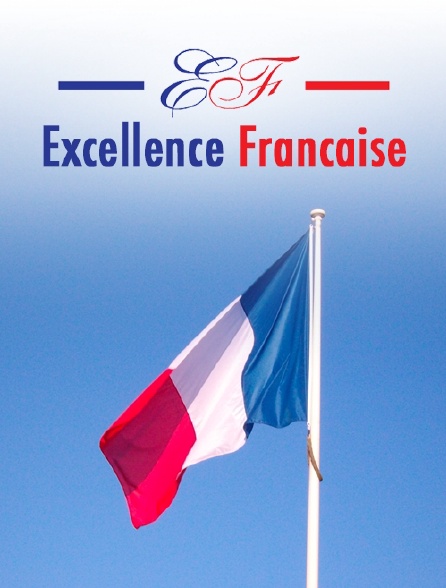Excellence française