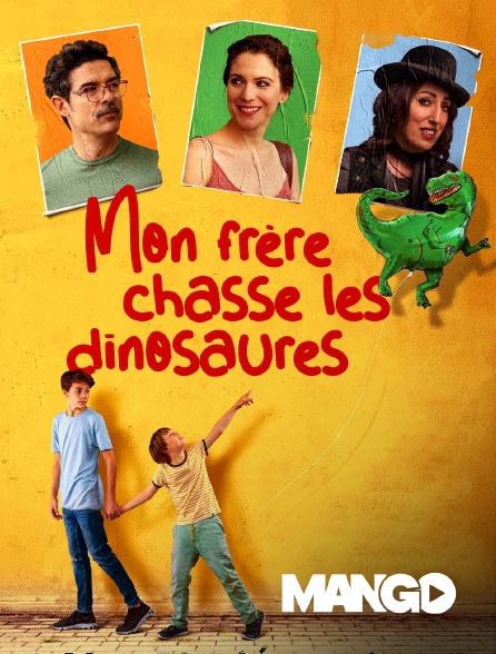 Mango - Mon frère chasse les dinosaures
