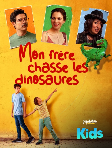 Molotov Channels Kids - Mon frère chasse les dinosaures