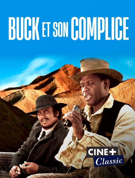 Ciné+ Classic - Buck et son complice