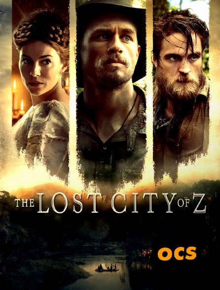 OCS - The Lost City of Z