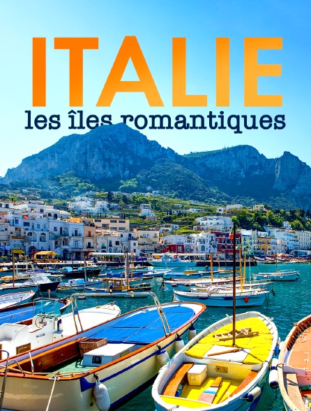 Italie, les îles romantiques