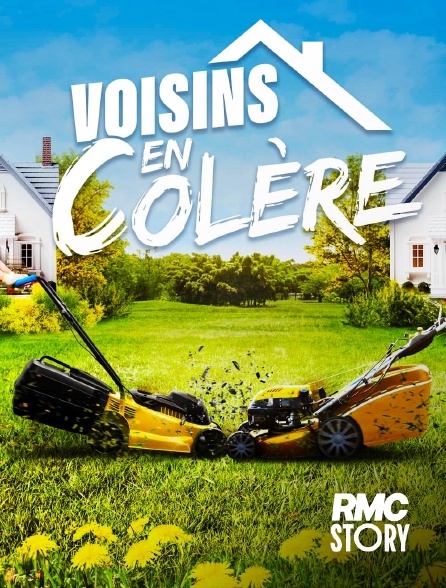 RMC Story - Voisins en colère
