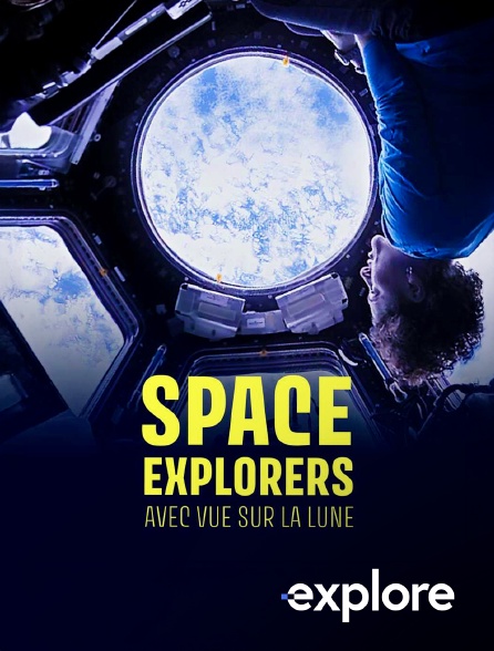 EXPLORE - Space Explorers : Avec vue sur la Lune
