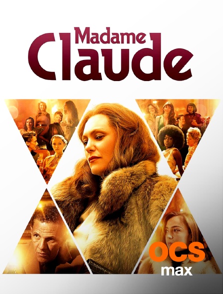 OCS Max - Madame Claude