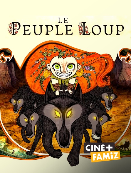 Ciné+ Famiz - Le peuple loup