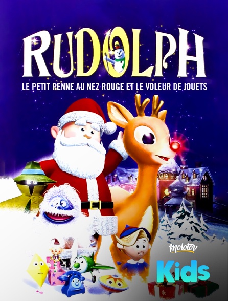 Molotov Channels Kids - Rudolph, le petit renne au nez rouge et le voleur de jouets