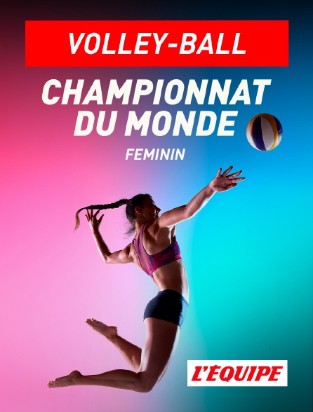 L'Equipe - Volley-ball : Championnat du monde féminin