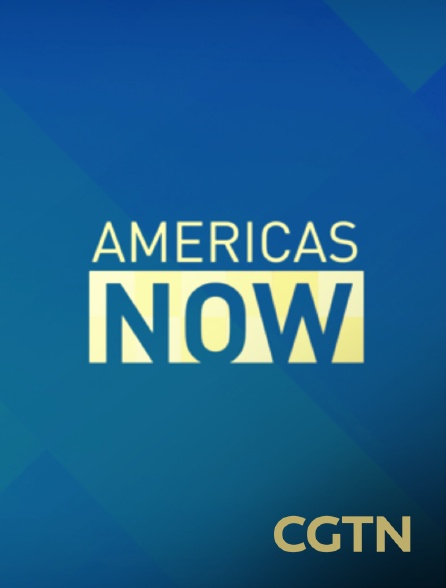 CGTN - Americas Now
