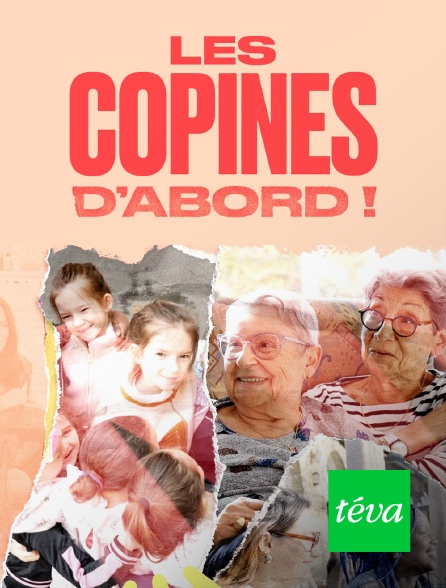 Téva - Les copines d'abord !
