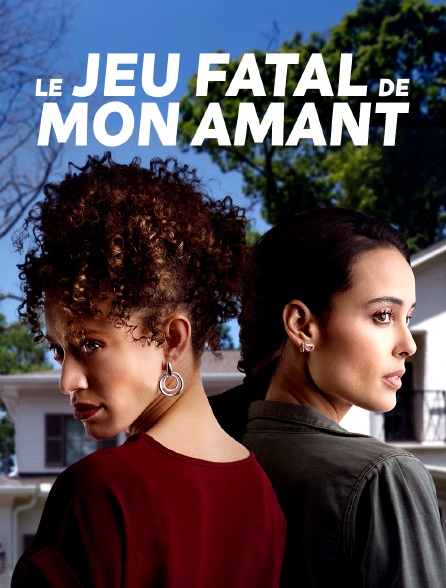 Le jeu fatal de mon amant