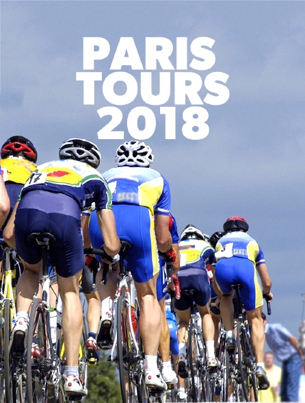 Paris - Tours 2018