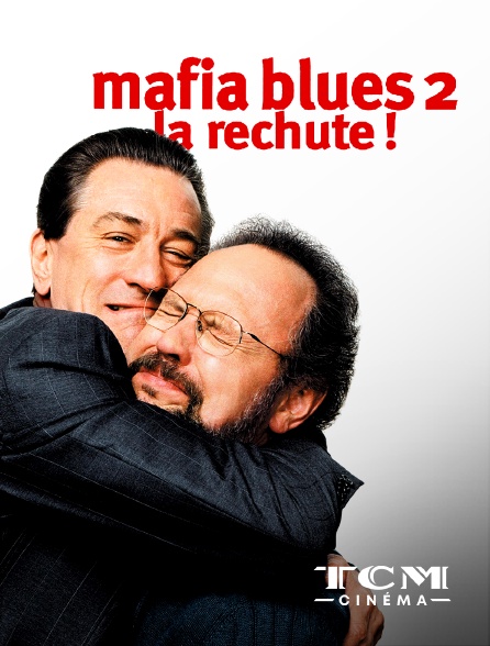 TCM Cinéma - Mafia Blues 2, la rechute