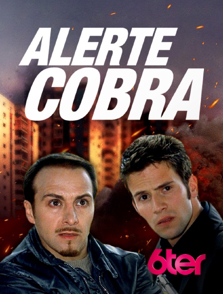 6ter - Alerte Cobra
