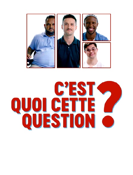 C'est quoi cette question ?