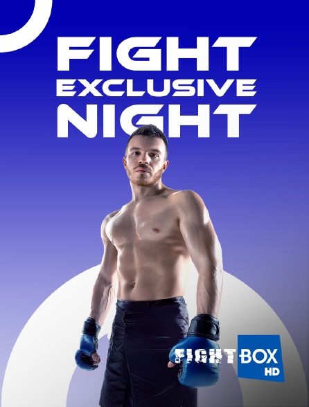 FightBox - Fight Exclusive Night