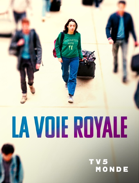 TV5MONDE - La voie royale