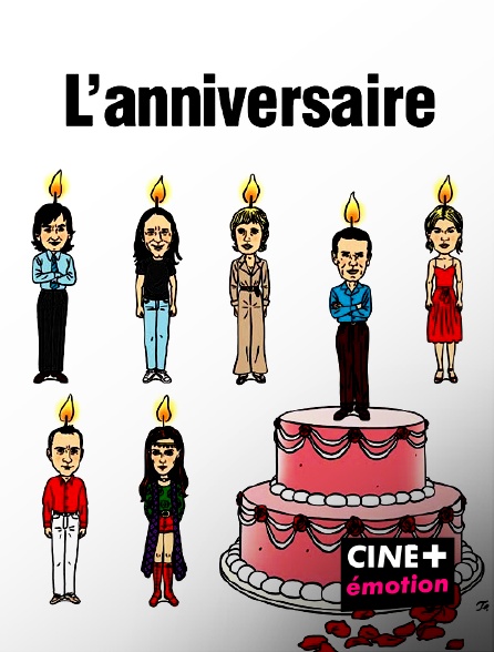 CINE+ Emotion - L'anniversaire