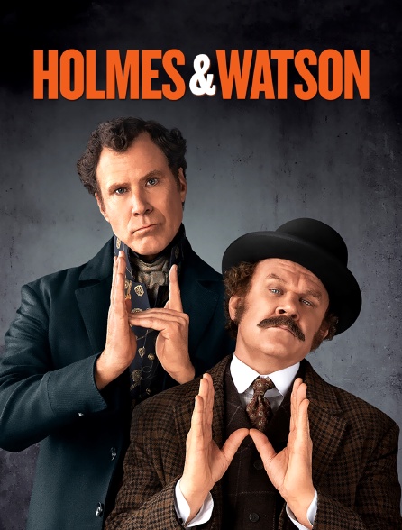 Holmes & Watson