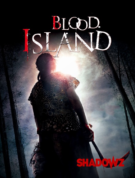 Shadowz - Blood Island