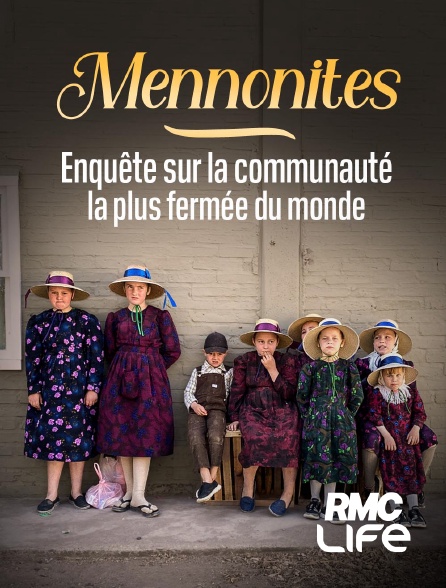 RMC Life - Mennonites : enquête sur la communauté la plus fermée du monde