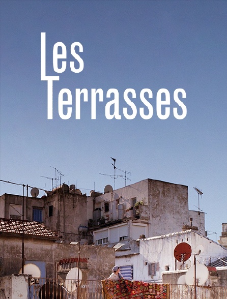 Les terrasses