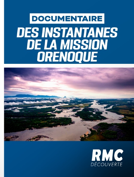 RMC Découverte - Venezuela - Des instantanés de la mission Orénoque