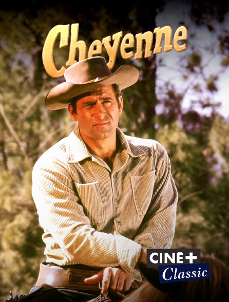 Ciné+ Classic - Cheyenne