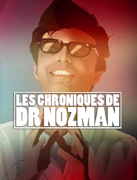 Les Chroniques de Dr Nozman