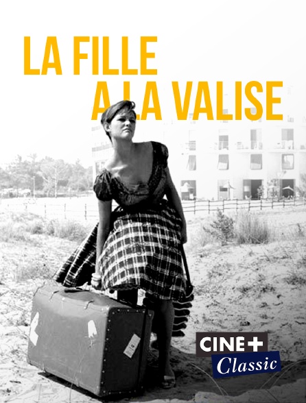 Ciné+ Classic - La fille à la valise