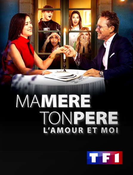 TF1 - Ma mère, ton père