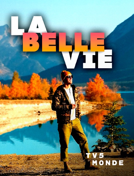 TV5MONDE - La belle vie