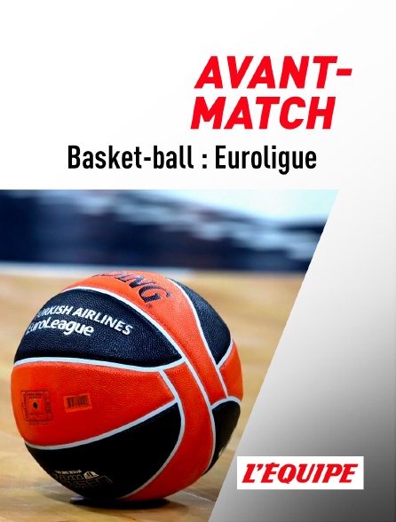 L'Equipe - Basket-ball - Euroligue masculine : avant-match