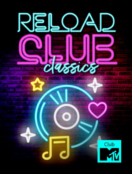 Club MTV - Reload! Club Classics