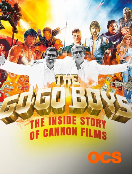 OCS - The Go-Go Boys : The Inside Story of Cannon Films